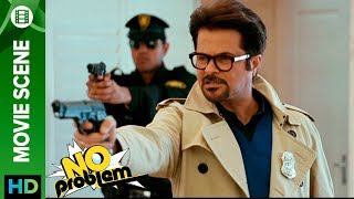 Anil Kapoor is a funny cop  No Problem  Comedy Scene