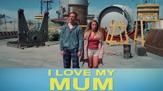 I LOVE MY MUM Official Trailer 2019 Kierston Wareing