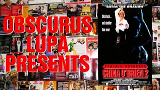 China OBrien 2 1990 Obscurus Lupa Presents FROM THE ARCHIVES