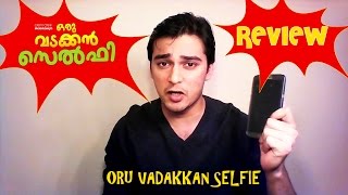 Oru Vadakkan Selfie Movie Review  Kaikkottum Kandittilla Special