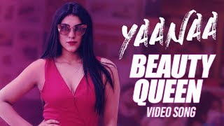 Beauty Queen Video Song  Yaanaa Kannada Movie  VaibhaviChakravarthyVijayalakshmi Singh