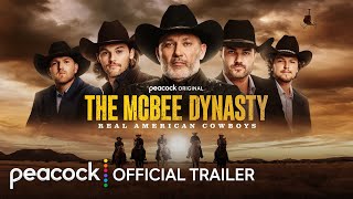 The McBee Dynasty Real American Cowboys  Official Trailer  Peacock Original