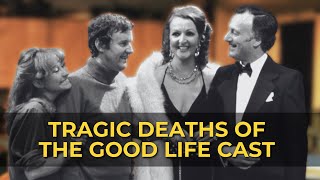 The Good Life Cast Deaths That Are Utterly Tragic