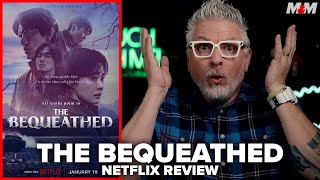 The Bequeathed 2024 Netflix Limited Series Review  Seonsan