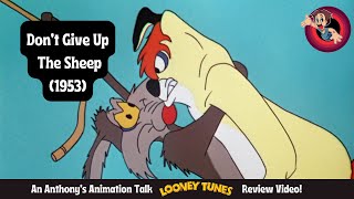 Dont Give Up The Sheep 1953  An Anthonys Animation Talk Looney Tunes Review