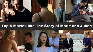 Top 5 Movies like The Story of Marie and Julien