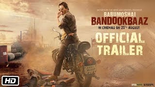 Babumoshai Bandookbaaz  Official Trailer  Nawazuddin Siddiqui  Bidita Bag