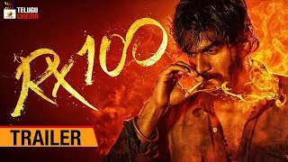 RX 100 Movie Trailer  Kartikeya  Payal Rajput  Rao Ramesh  2018 Telugu Movies  Telugu Cinema