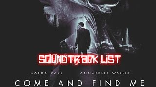 Come and Find Me Soundtrack list