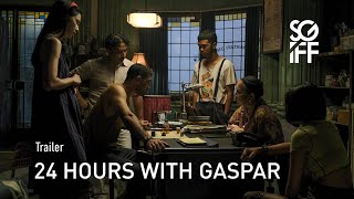 24 Hours With Gaspar Trailer  SGIFF 2023