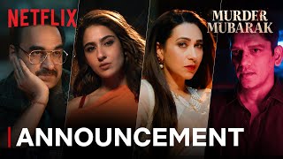 Murder Mubarak  Announcement  Pankaj Tripathi Sara Ali Khan Vijay Varma Karisma Kapoor