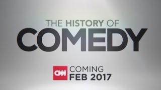 CNN Original Series The History of Comedy promo
