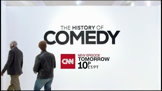CNN Original Series The History of Comedy promo