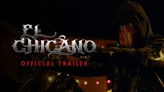El Chicano  OFFICIAL TRAILER    In Theaters May 3rd