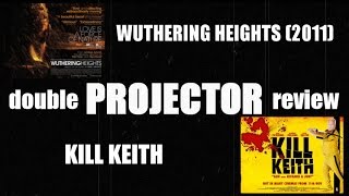 Projector Wuthering Heights 2011  Kill Keith
