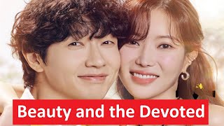 Beauty and the Devoted 2024    Korean Drama  Lim SooHyang Ji HyunWoo Go Yoon  KBS2