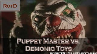 RotD 50 Review  Puppet Master vs Demonic Toys 2004