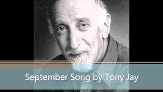 September Song by Tony Jay