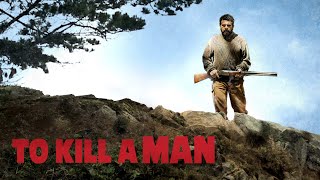 To Kill A Man 2014  Trailer  Daniel Candia  Alejandra Yaez  Daniel Antivilo