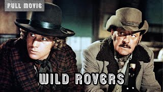 Wild Rovers  English Full Movie  Western Drama