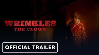 Wrinkles the Clown Official Trailer 2019