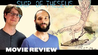 Ship of Theseus 2012  Movie Review