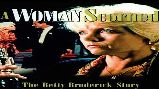 A Woman Scorned The Betty Broderick Story 1992 Meredith Baxter