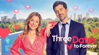 Three Dates to Forever 2023 Lovely Romantic Trailer by Reel One Entertainment