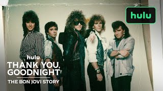 Thank You Goodnight The Bon Jovi Story  Official Trailer  Hulu