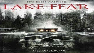 Michael Crums Lake Fear 2014 film reviewed by Inside Movies Galore