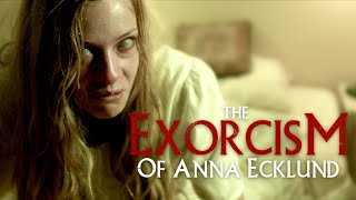 The Exorcism of Anna Ecklund  Full Horror Movie  Lee Bane  Tiffany Ceri  Jeff Raggett