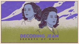 Decoding Jean Secrets of WWII 2023