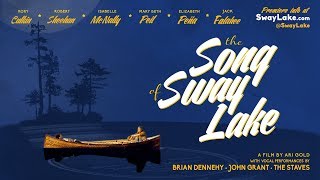 The Song of Sway Lake  Trailer