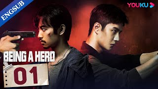 Being a Hero EP01  Police Officers Fight against Drug Trafficking  Chen Xiao  Wang YiBo  YOUKU