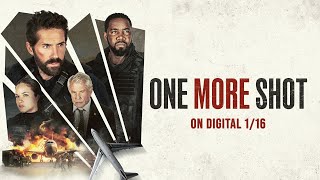 ONE MORE SHOT  Official Trailer