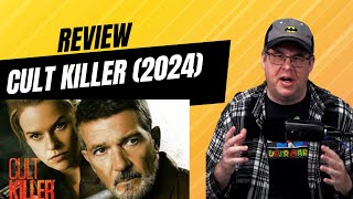 ANTONIO BANDERAS CULT KILLER 2024 MOVIE REVIEW