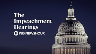 WATCH PBS NewsHours nonstop video feed of every Trump impeachment hearing