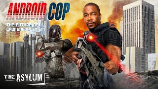 Android Cop  Free Action Crime Movie  Full Movie  The Asylum