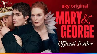 Mary  George  Official Trailer  Sky