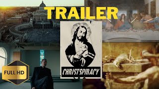 CHRISTSPIRACY  Official Trailer 2024