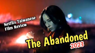 The Abandoned 2023 FilmMovie Review