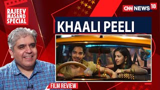 Khaali Peeli Movie Review By Rajeev Masand