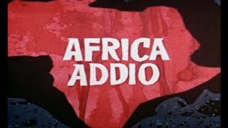 Africa Addio 1966 Trailer
