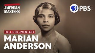 Marian Anderson The Whole World in Her Hands  Full Documentary  American Masters  PBS