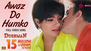 Aawaz Do Hamko Full 4K Video Song  Dushman Movie  Lata Mangeshkar  Udit Narayan  Hitz Music
