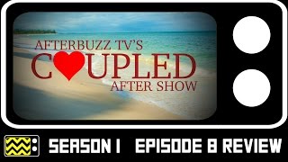 Coupled Season 1 Episode 8 Review w Ben Rosenfield  Dominique Price  AfterBuzz TV