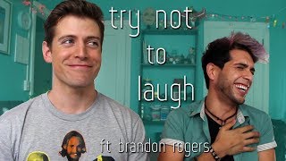 Try Not To Laugh ft Brandon Rogers