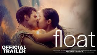 FLOAT Official Trailer  Andrea Bang Robbie Amell Michelle Krusiec