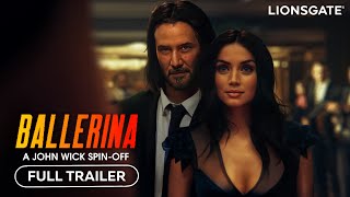 BALLERINA A JOHN WICK Story  Full Trailer 2024 Keanu Reeves Ana de Armas  Lionsgate