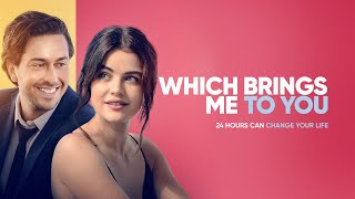 Which Brings Me To You  2024  SignatureUK Trailer  Lucy Hale and Nat Wolff Romantic Comedy